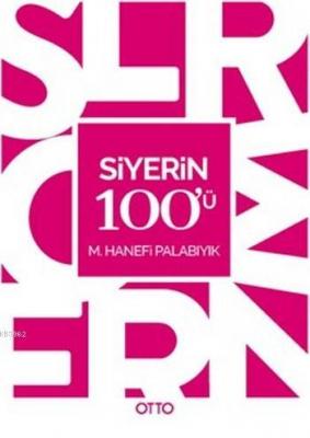 Siyerin 100'ü Hanefi Palabıyık