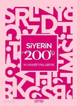 Siyerin 200'ü Hanefi Palabıyık