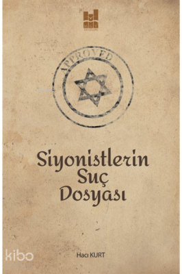 Siyonistlerin Suç Dosyası Hacı Kurt