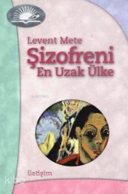 Şizofreni Levent Mete