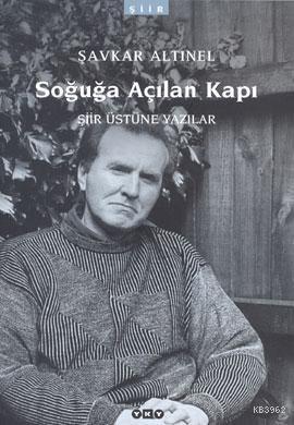 Soğuğa Açılan Kapı Şavkar Altınel