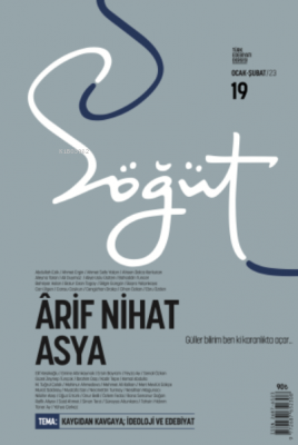 Söğüt - Türk Edebiyatı Dergisi Sayı 19 / Ocak - Şubat 2023 Arif Nihat 