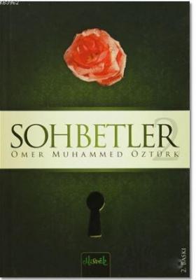 Sohbetler 2 Ömer Muhammed Öztürk