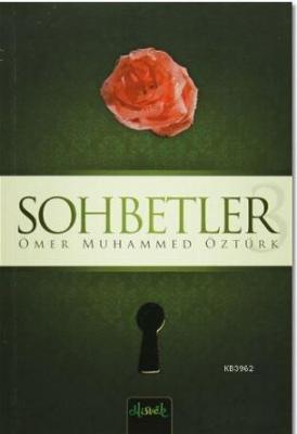 Sohbetler 3 Ömer Muhammed Öztürk