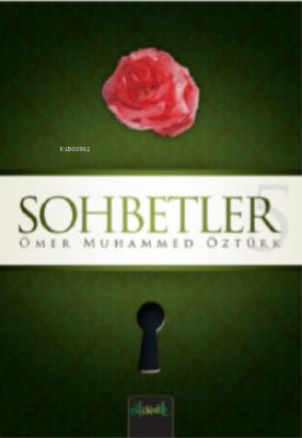 Sohbetler 5 Ömer Muhamed Öztürk