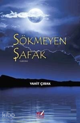 Sökmeyen Şafak Vahit Çırak