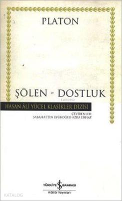 Şölen - Dostluk Platon ( Eflatun )