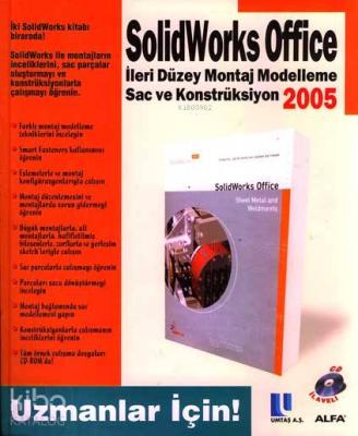 Solidworks 2005 İleri Düzey Montaj Modelleme Selçuk Tüzel