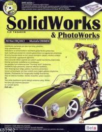 Solidworks & Photoworks (cd'li) Ali Naci Bıçakcı