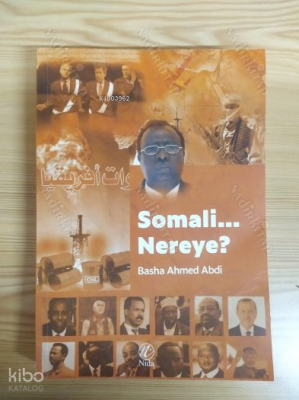 Somali... Nereye? Basha Ahmed Abdi Madoobe