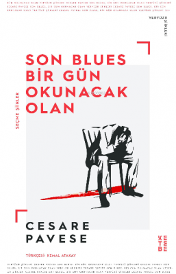 Son Blues, Bir Gün Okunacak Olan;Seçme Şiirler Cesar Pavese