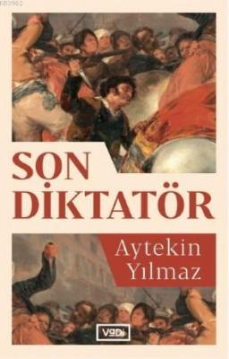 Son Diktatör Aytekin Yılmaz