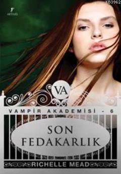 Son Fedakarlık Richelle Mead