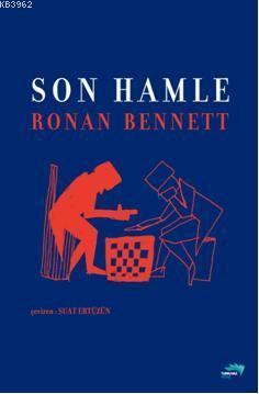 Son Hamle Ronan Bennett