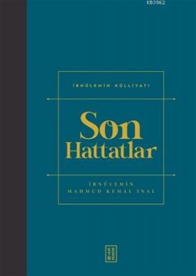 Son Hattatlar İbnülemin Mahmud Kemal İnal