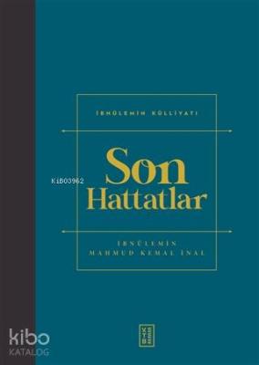 Son Hattatlar İbnülemin Mahmud Kemal İnal