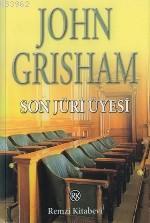 Son Jüri Üyesi John Grisham