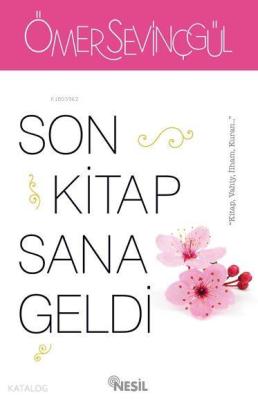 Son Kitap Sana Geldi Ömer Sevinçgül