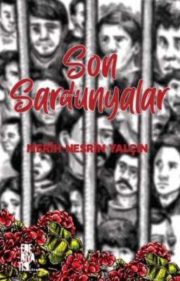 Son Sardunyalar Merih Nesrin Yalçın