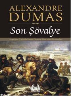 Son Şövalye Alexandre Dumas