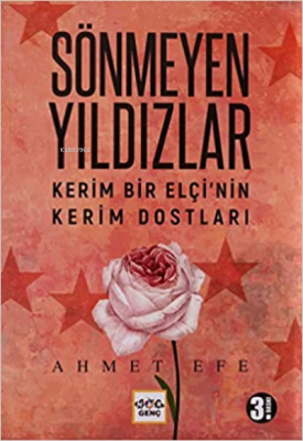 Sönmeyen Yıldızlar Ahmet Efe