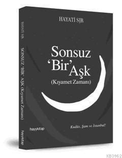 Sonsuz 'Bir' Aşk Hayati Sır