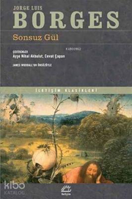 Sonsuz Gül Jorge Luis Borges