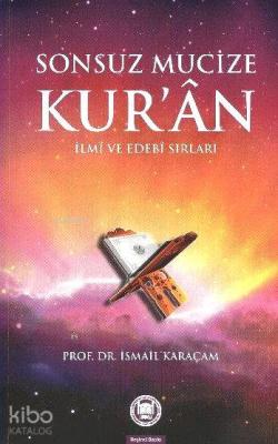 Sonsuz Mucize Kuran İsmail Karaçam