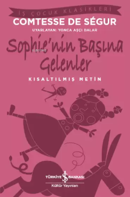 Sophie'nin Başına Gelenler Comtesse de Segur