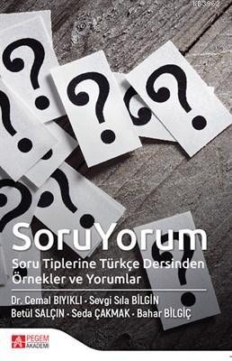 Soru Yorum Soru Tiplerine Türkçe Dersinden Örnekler ve Yorumlar Cemal 