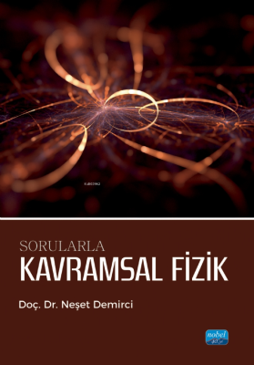 Sorularla Kavramsal Fizik Neşet Demirci