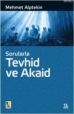 Sorularla Tevhid ve Akaid Mehmet Alptekin