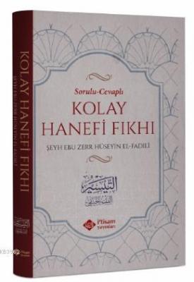 Sorulu Cevaplı Kolay Hanefi Fıkhı Ebu Zerr Hüseyin Fadili