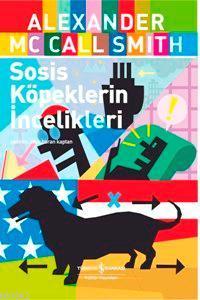 Sosis Köpeklerin İncelikleri Alexander McCall Smith