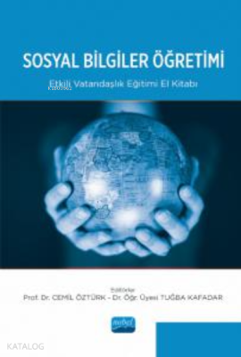 Sosyal Bilgiler Öğretimi ;Etkili Vatandaşlık Eğitimi El Kitabı Kolekti