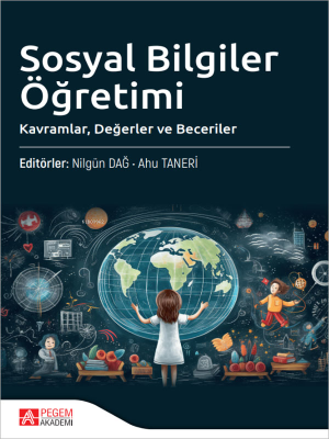 Sosyal Bilgiler Öğretimi;Kavramlar, Değerler ve Beceriler Kolektif