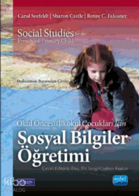 Sosyal Bilgiler Öğretimi; Okul Öncesi İlkokul Çocukları İçin Carol S. 