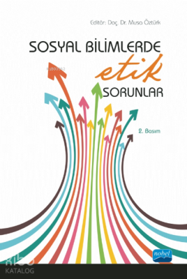 Sosyal Bilimlerde Etik Sorunlar Ayşe Zişan Furat