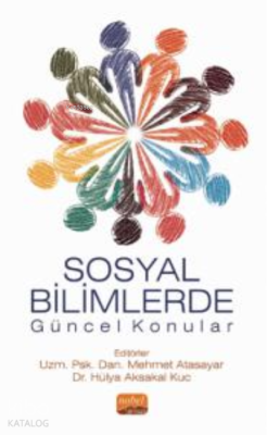 Sosyal Bilimlerde Güncel Konular Kolektif