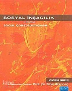 Sosyal İnşacılık; (Social Constructionism) Vivien Burr