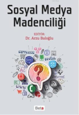 Sosyal Medya Madenciliği Arzu Baloğlu