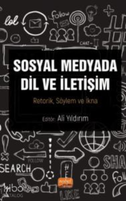 Sosyal Medyada Dil ve İletişim Kolektif