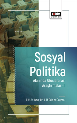 Sosyal Politika Alanında Uluslararası Araştırma - I Güven Murat