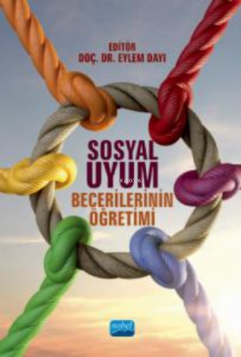 Sosyal Uyum;Becerilerinin Öğretimi Eylem Dayı