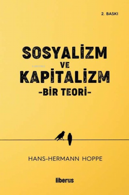 Sosyalizm ve Kapitalizm Bir Teori Hans Hermann Hoppe