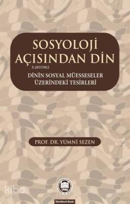 Sosyoloji Açısından Din Yümni Sezen