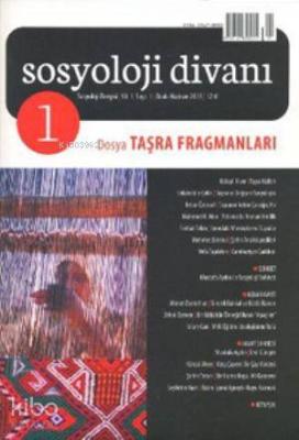 Sosyoloji Divanı Sayı: 1 Ocak-Haziran 2013 Kolektif