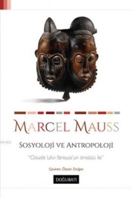 Sosyoloji ve Antropoloji Marcel Mauss