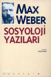 Sosyoloji Yazıları Max Weber