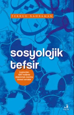 Sosyolojik Tefsir Ferruh Kahraman